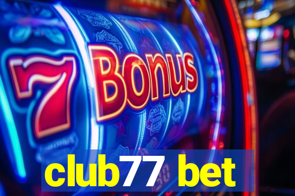 club77 bet